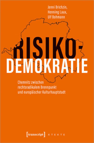 Risikodemokratie | Jenni Brichzin, Henning Laux, Ulf Bohmann