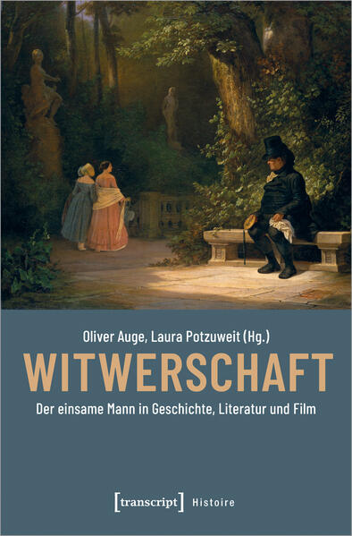 Witwerschaft | Oliver Auge, Laura Potzuweit