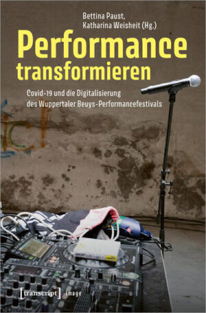 Performance transformieren | Bettina Paust, Katharina Weisheit