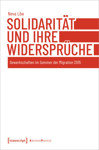 Solidarität und ihre Widersprüche | Neva Löw