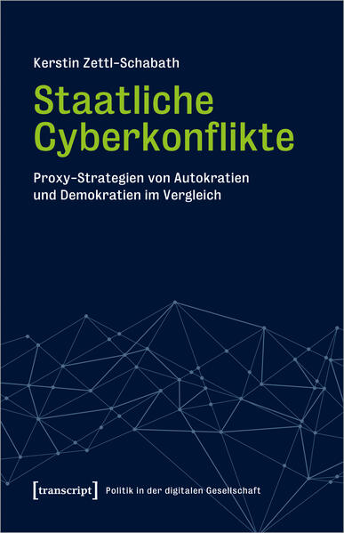 Staatliche Cyberkonflikte | Kerstin Zettl-Schabath