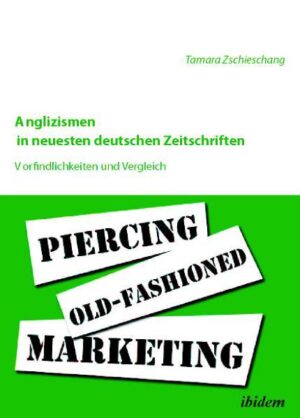 Anglizismen in neuesten deutschen Zeitschriften | Bundesamt für magische Wesen