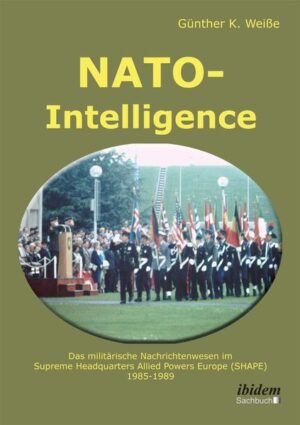 NATO-Intelligence: Das militärische Nachrichtenwesen im Supreme Headquarters Allied Powers Europe (SHAPE) | Bundesamt für magische Wesen