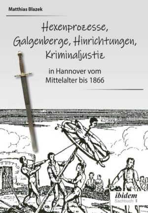 Ein dunkles Kapitel der deutschen Geschichte: Hexenprozesse