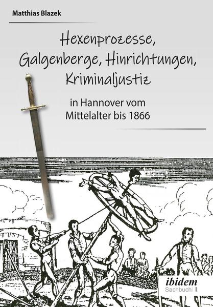Ein dunkles Kapitel der deutschen Geschichte: Hexenprozesse
