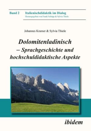 Dolomitenladinisch - Sprachgeschichte und hochschuldidaktische Aspekte | Bundesamt für magische Wesen
