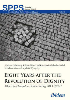 Eight Years after the Revolution of Dignity | Volodymyr Dubrovskyi, Kateryna Ivashchenko, Kalman Mizsei