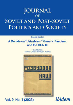 Journal of Soviet and Post-Soviet Politics and Society | Julie Fedor, Andreas Umland, Oleksiy Panych, Yuri Radchenko, Riefer Felix, Yuliya Yurchuk