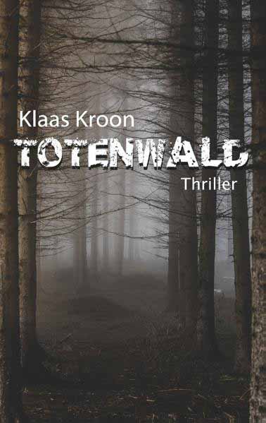 Totenwald | Klaas Kroon