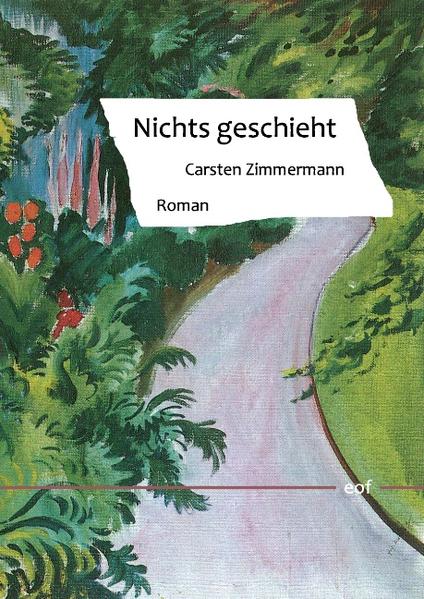 Carsten Zimmermanns neuer Roman "Nichts geschieht" handelt von vier Personen, die in einen Autounfall mit Fahrerflucht verwickelt sind: Ulrich, der Fahrer, von Beruf Psychiater