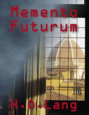 Memento Futurum | H.O. Lang