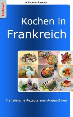 Kochen in Frankreich - französische Rezepte zum AngewöhnenÜber 170 französische Lieblingsrezepte, die mit vielen Tipps zum Gelingen versehen sind, geben einen guten Einstieg in die französische Küche! Nicht nur die wichtigsten Grundrezepte für die französische Küche, sondern auch jede Menge Rezeptklassiker, die man immer schon mal ausprobieren wollte! Und wer Lust hat, kann ganz nebenbei auch noch ein paar französische Gourmet-Vokabeln lernen!Nach dem Erfolg des Koch- und Küchenwörterbuches ESSEN IN FRANKREICH liegt nun mit diesem Buch das passende Rezeptbuch für die französische Küche vor!