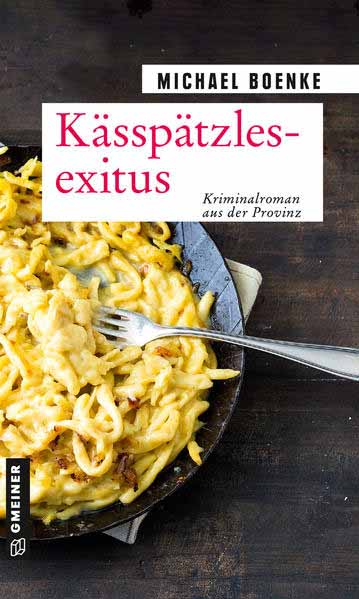 Kässpätzlesexitus | Michael Boenke