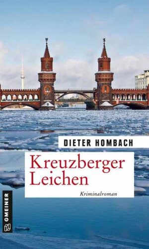 Kreuzberger Leichen | Dieter Hombach