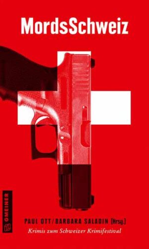 MordsSchweiz Krimis zum Schweizer Krimifestival | Paul Lascaux und Barbara Saladin