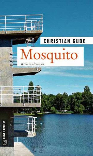 Mosquito Kirminalroman | Christian Gude