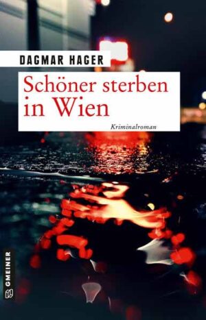 Schöner sterben in Wien | Dagmar Hager