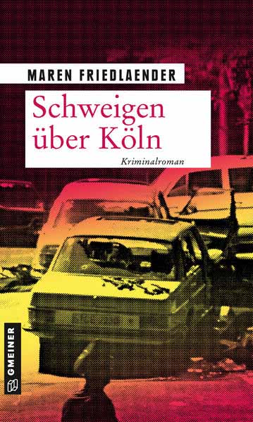 Schweigen über Köln | Maren Friedlaender