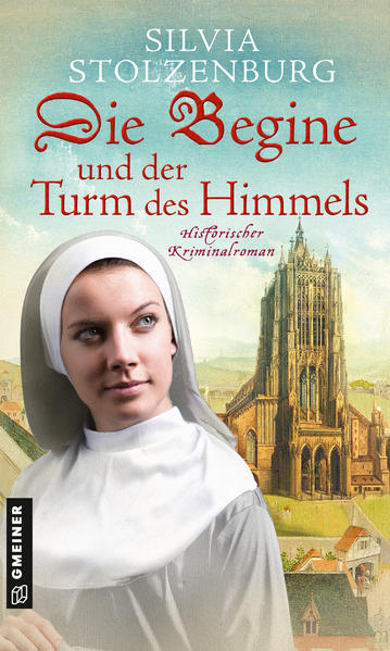 Die Begine und der Turm des Himmels | Silvia Stolzenburg