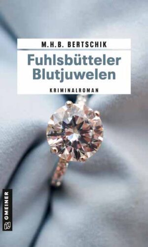 Fuhlsbütteler Blutjuwelen | M.H.B. Bertschik