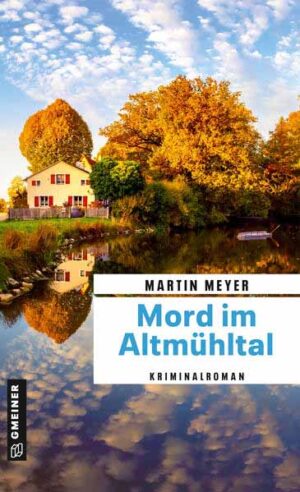 Mord im Altmühltal | Martin Meyer