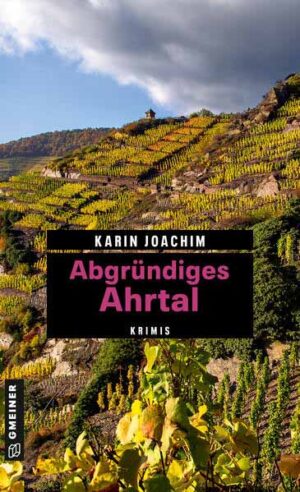 Abgründiges Ahrtal Krimis | Karin Joachim