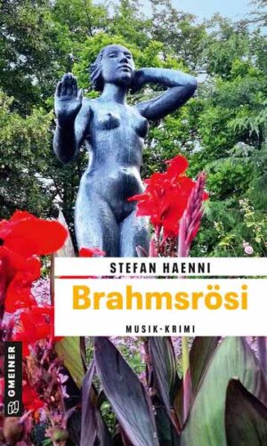 Brahmsrösi Fellers zweiter Fall | Stefan Haenni
