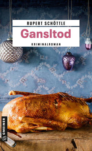 Gansltod | Rupert Schöttle