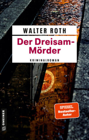 Der Dreisam-Mörder | Walter Roth