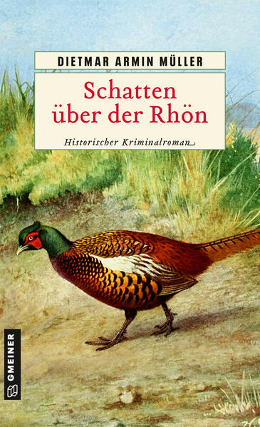 Schatten über der Rhön Ein Fall für den Rhönjäger | Dietmar Armin Müller