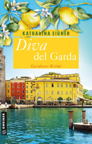 Diva del Garda Gardasee-Krimi | Katharina Eigner