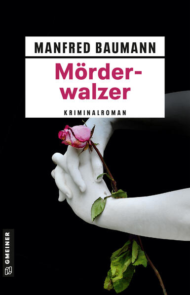 Mörderwalzer Meranas 11. Fall | Manfred Baumann