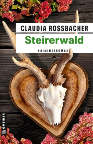 Steirerwald Sandra Mohrs 13. Fall | Claudia Rossbacher