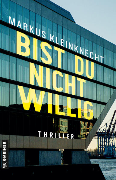 BIST DU NICHT WILLIG | Markus Kleinknecht