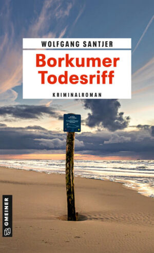 Borkumer Todesriff | Wolfgang Santjer