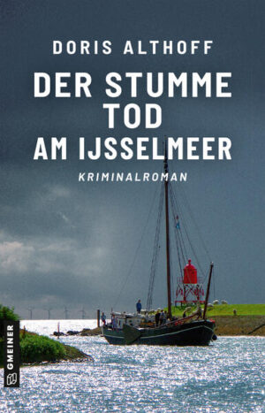 Der stumme Tod am IJsselmeer | Doris Althoff