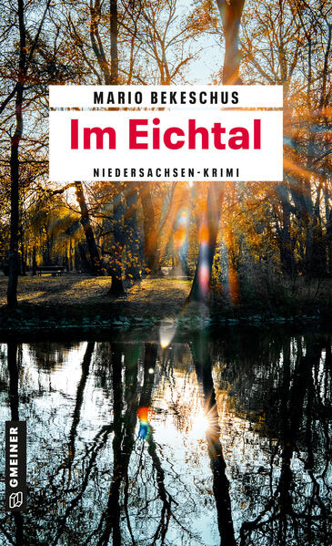 Im Eichtal Niedersachsen-Krimi | Mario Bekeschus