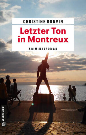 Letzter Ton in Montreux | Christine Bonvin