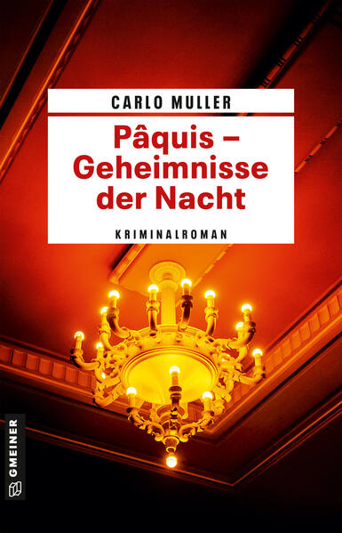 Pâquis - Geheimnisse der Nacht | Carlo Muller