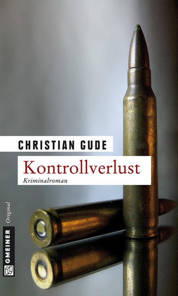 Kontrollverlust Der vierte Fall für Kommissar Rünz | Christian Gude