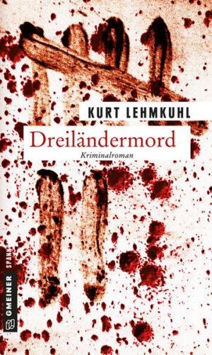 Dreiländermord | Kurt Lehmkuhl