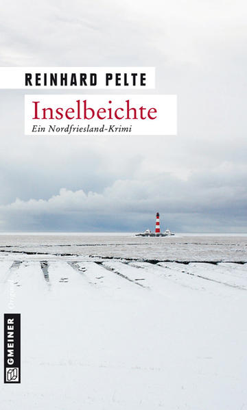 Inselbeichte Der dritte Fall für Kommissar Jung | Reinhard Pelte