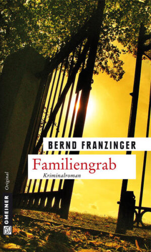 Familiengrab Tannenbergs elfter Fall | Bernd Franzinger