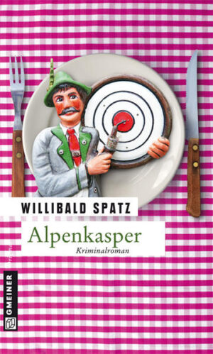 Alpenkasper Birnes dritter Fall | Willibald Spatz