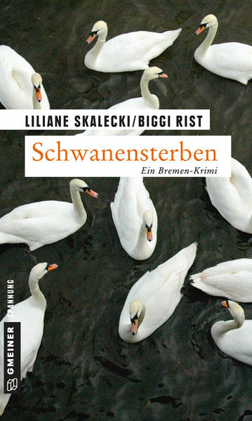 Schwanensterben | Liliane Skalecki und Biggi Rist