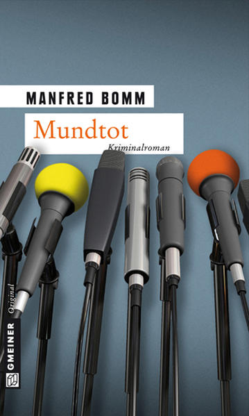 Mundtot Der zwölfte Fall für August Häberle | Manfred Bomm