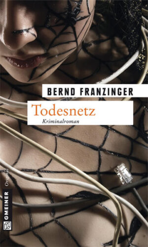 Todesnetz Tannenbergs zwölfter Fall | Bernd Franzinger