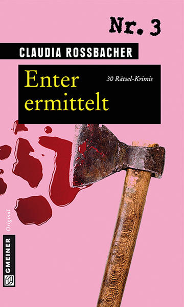 Enter ermittelt 30 Rätsel-Krimis | Claudia Rossbacher