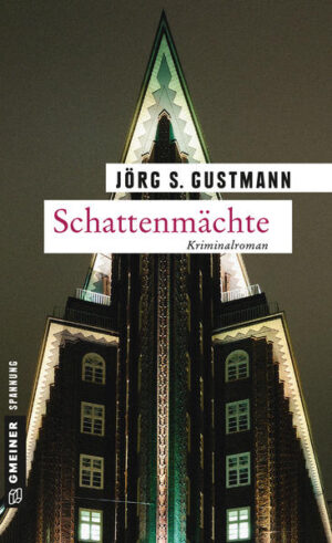 Schattenmächte | Jörg S. Gustmann