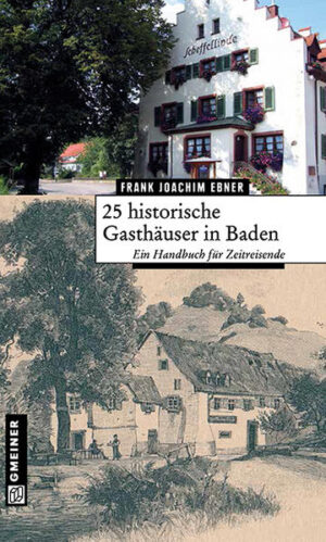 25 historische Gasthäuser in Baden | Bundesamt für magische Wesen